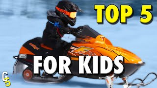 THESE Are The 5 BEST SNOWMOBILES for KIDS [upl. by Bobine953]