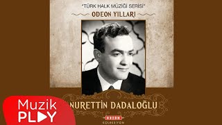 Bu Da Gelir Bu Da Geçer  Nurettin Dadaloğlu Official Audio [upl. by Enna]