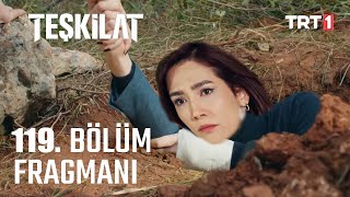 Teşkilat 119 Bölüm Fragman [upl. by Yblek]