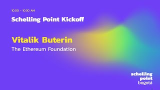 Schelling Point Kick Off Vitalik Buterin [upl. by Jeromy]