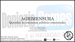 Agrimensura Questões de concursos públicos comentadas 009 [upl. by Enitsej805]