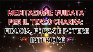 Meditazione GUIDATA per il Terzo Chakra Fiducia Forza e Potere Interiore IMISTIK [upl. by Con]