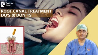 Dos and Don’ts before amp after a Root Canal Treatment  Dr Manesh Chandra Sharma Doctors Circle [upl. by Adleremse]