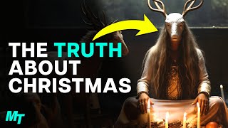 The FREAKY Pagan Roots Behind Christmas [upl. by Peti]