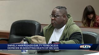 Shively man pleads guilty to reckless homicide in death of his son [upl. by Ellevehs]