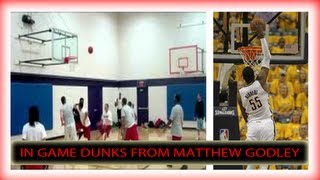 In game dunks from Matthew Godley [upl. by Hsevahb237]