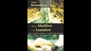 Livre Audio  De la matiere a la lumiere  Burensteinas Patrick [upl. by Duong]