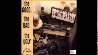 Mob Style1989 The good the bad and the ugly full album [upl. by Oirom214]