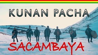 Kunan Pacha Sacambaya OFICIAL VIDEO [upl. by Raddi]