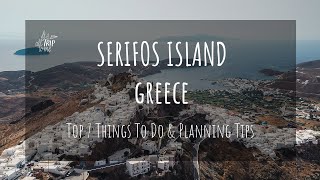 Serifos Greece Top 7 Things To Do amp Planning Tips Greek Islands [upl. by Akihc]