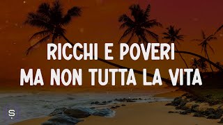 Ricchi E Poveri  Ma non tutta la vita Testo  Lyrics Video 4K  Sanremo 2024 [upl. by Cira455]