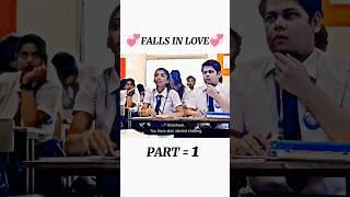 School Love Story 😘💞🙈  Part 1❤️ Cute Love Story 🥰  Falls in love 🥀 schoollovestory love [upl. by Minnaminnie39]