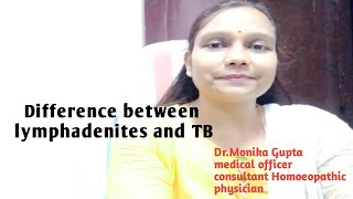 difference between lymphadenites and TB glandlymphadenitestbglandhomoeopathy [upl. by Vine166]