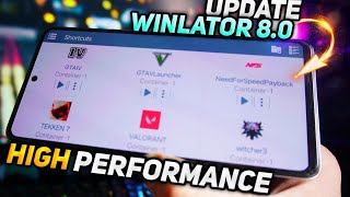 NEW Winlator 80 UPDATE  Performance Improved  New features  Winlator 80 Full setup amp Settings [upl. by Weintrob]