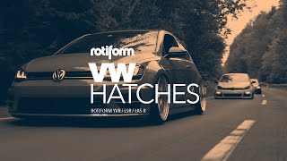 Rotiform YVR LSR LASR  VW Hatches [upl. by Nauhs]