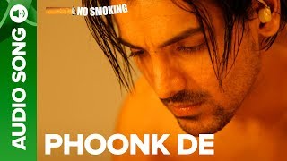 Phoonk De  Full Audio Song  No Smoking  John Abraham amp Paresh Rawal [upl. by Oicirbaf]