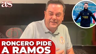 REAL MADRID  RONCERO sueña con la vuelta de SERGIO RAMOS  DIARIO AS [upl. by Ramses507]