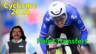 🚴‍♂️Cyclisme 2024🚴‍♂️  Point Transfert n°4 Cavagna ParetPeintre Longo Borghini Bisseger [upl. by Grishilde351]