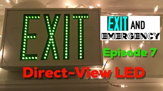 Exit and Emergency  Episode 7  DirectView LED [upl. by Brodench]