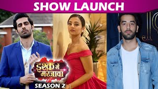 Ishq Mein Marjawan Season 2 Show Launch Helly Shah Vishal Vashthistha amp Rahul Sudhir  Colors TV [upl. by Modla]