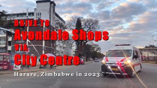 Drive To Avondale Via City Centre Harare Zimbabwe in 2023 [upl. by Berners]