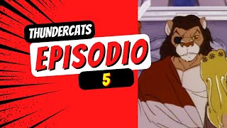 THUNDERCATS EPISODIO 05 [upl. by Miki154]