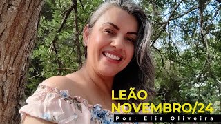 ♌ LEÃO ✨ Nov24✨ Não perca a OPORTUNIDADEHora de serem ESPERTOS e INTELIGENTESJá está ACABANDO🦊 [upl. by Cypro]