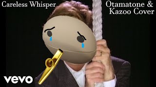 Careless Whisper  Otamatone amp Kazoo Cover [upl. by Ramsay92]