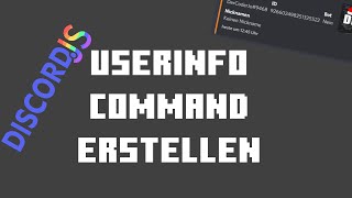 Userinfo Command erstellen  DiscordJS 015  DerCoderJo [upl. by Ennairod507]