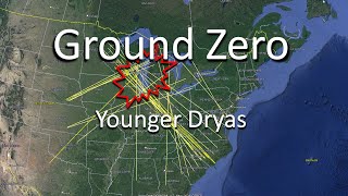 Younger Dryas Ground Zero [upl. by Lledyr985]