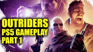 Outriders Gameplay  Outriders PS5 Gameplay Part 1 [upl. by Mabelle]