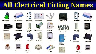 Electrical Fitting Name and Pictures  Electrical Materials List  Electrical Accessories Name [upl. by Bubalo]