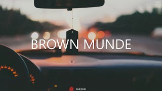 Brown Munde  AP Dhillon X Gurinder Gill X Shinda Kahlon X Gminxr  lyrics [upl. by Amimej]