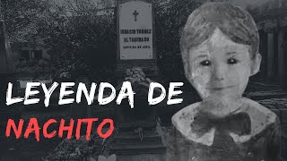 La Misteriosa Leyenda de NACHITO El Niño del Panteón de Belén  Noches Macabras [upl. by Ykcor121]