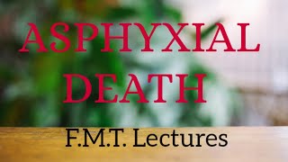 Mechanical Asphyxial death  FMT lectures for medical students [upl. by Eey176]