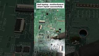 Dell laptop motherboard short chip level repair [upl. by Nosredneh]