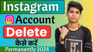 Instagram Account Delete Kaise Kare Permanently 2024  How To Delete Instagram Account Permanently [upl. by Brandie954]