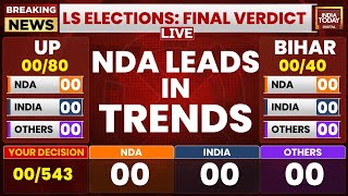 LIVE Lok Sabha Results Early Trends  NDA Leading In Lok Sabha Election Vote Counting  India Today [upl. by Ardnuhsed]