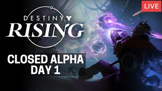 Destiny Rising  Closed Alpha Day 1 [upl. by Osgood]