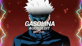 Gasolina  Daddy Yankee Edit Audio [upl. by Fontana184]