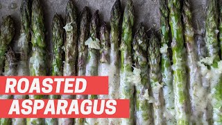 OvenRoasted Asparagus with Garlic amp Parmesan [upl. by Namielus]