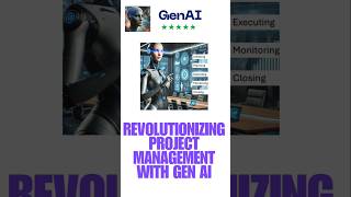 Gen AI 4 Revolutionizing Project Management with GenAI ai pmi chatgpt projectmanagement [upl. by Saiasi]