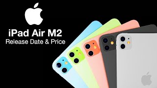 iPad Air M2 Release Date and Price  COULD LAUNCH DATE THIS TUESDAY [upl. by Adorl676]