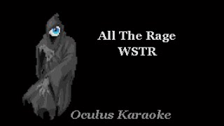 WSTR  All The Rage Karaoke [upl. by Kalfas]