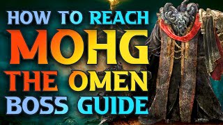 Mohg the Omen Location  How To Beat Mohg In Elden Ring [upl. by Sorci]