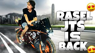 Rasel JTS is Back [upl. by Llekcor]