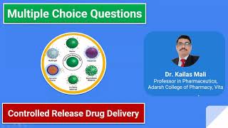 NDDS II Controlled Release Drug Delivery System II MCQ Part IV [upl. by Pamela]