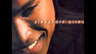 NECESIDAD  ALEXANDRE PIRES [upl. by Ira]