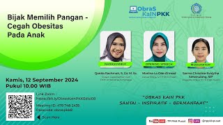 quotBIJAK MEMILIH PANGAN CEGAH OBESITAS PADA ANAKquot [upl. by Assina]