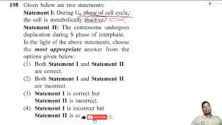 During G0 phase of cell cycle the cell is metabolically inactive Statement II The centrosome [upl. by Ybocaj]